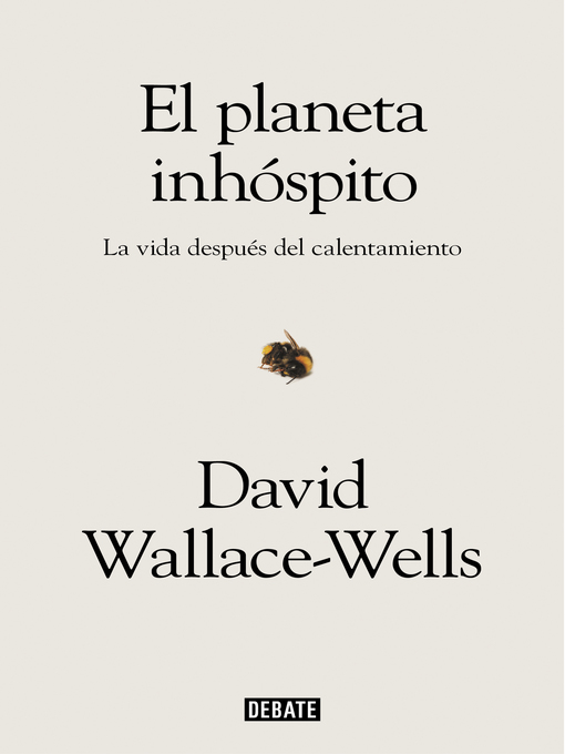 Title details for El planeta inhóspito by David Wallace-Wells - Wait list